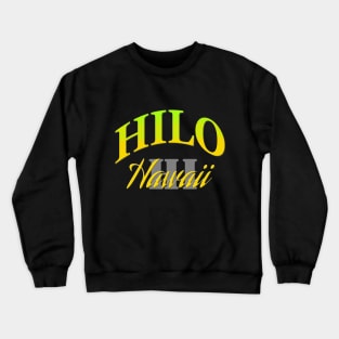 City Pride: Hilo, Hawaii Crewneck Sweatshirt